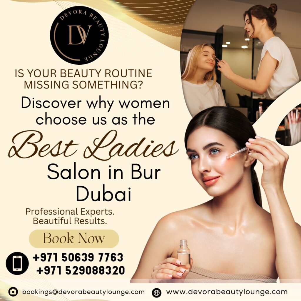 Best Ladies Salon in Bur Dubai